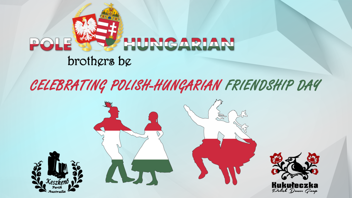 Polish-Hungarian Friendship Day 🗓