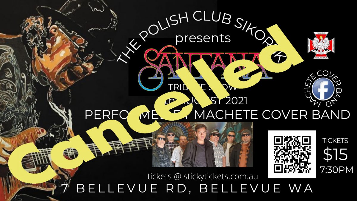 *CANCELLED* Santana Tribute Show – Saturday 7 August 2021 7:30PM 🗓