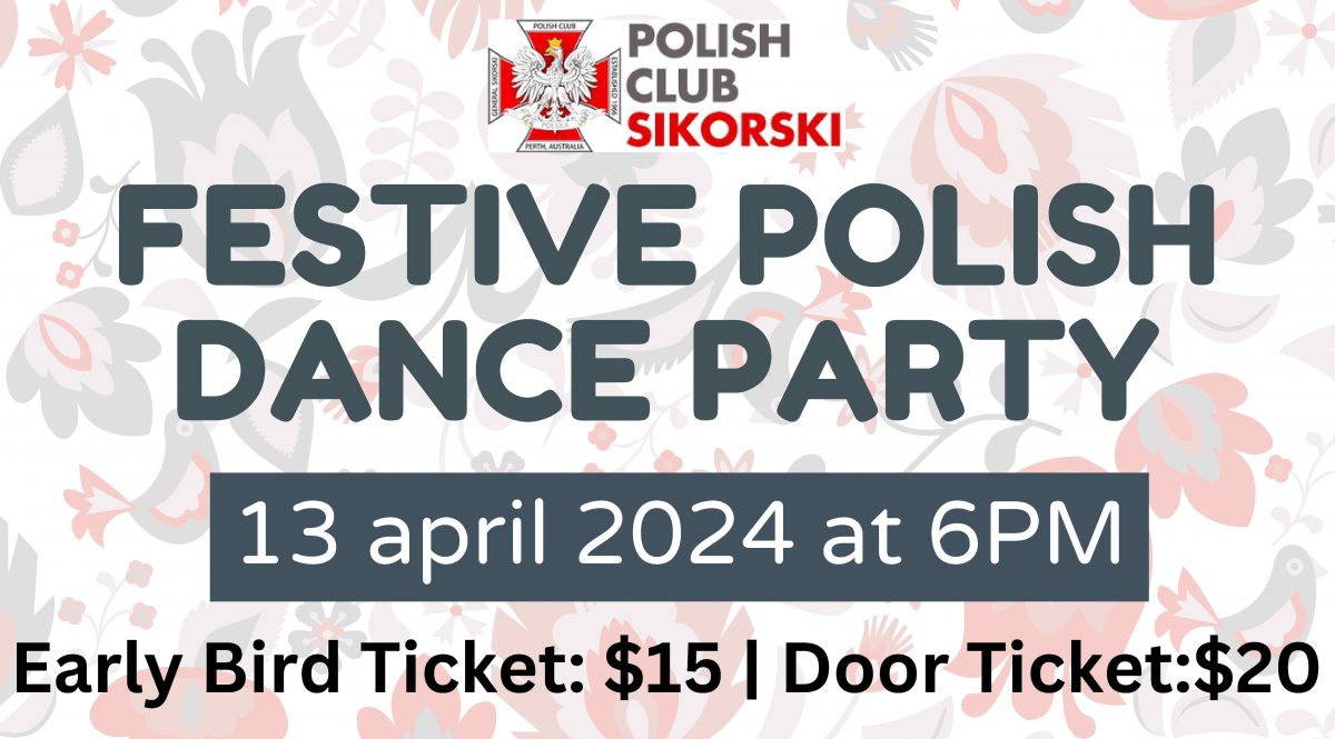 Festive Polish Dance Party Saturday 13 April 2024 at 6 PM 🗓