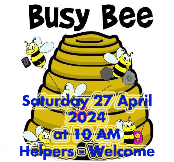 Busy Bee – Saturday 27 April 2024 at 10:00 AM 🗓